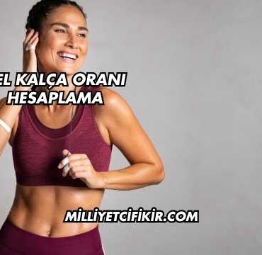 Bel Kalça Oranı Hesaplama