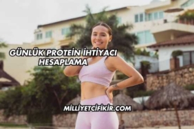 Günlük Protein İhtiyacı Hesaplama