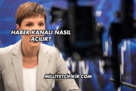 Haber Kanalı Nasıl Açılır?