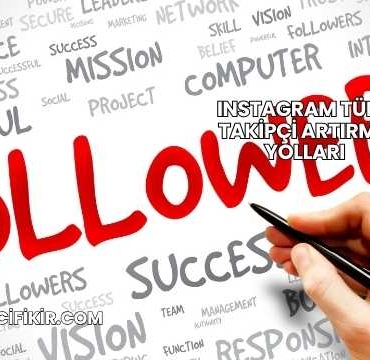 Instagram Türk Takipçi Artırma Yolları