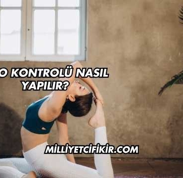 Kilo Kontrolü Nasıl Yapılır?