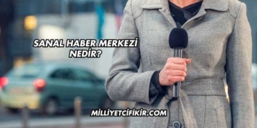 Sanal Haber Merkezi Nedir?