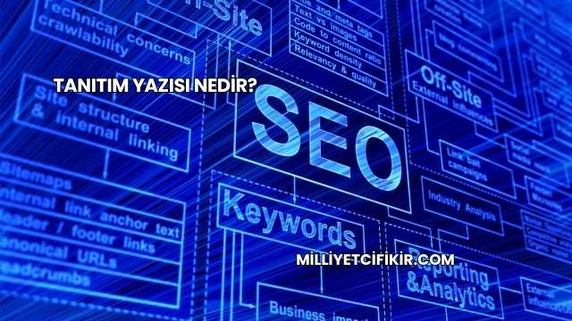 Tanıtım Yazısı Nedir?