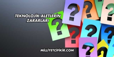 Teknolojik Aletlerin Zararları