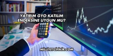 Yatırım GYO Katılım Endeksine Uygun mu?