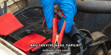 Akü Takviye Nasıl Yapılır?
