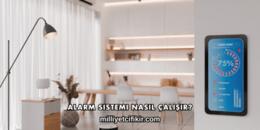 Alarm Sistemi Nasıl Çalışır?
