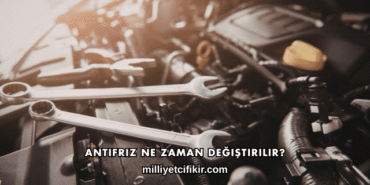 Antifriz Ne Zaman Değiştirilir?