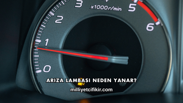 Arıza Lambası Neden Yanar?