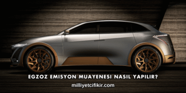 Egzoz Emisyon Muayenesi Nasıl Yapılır?