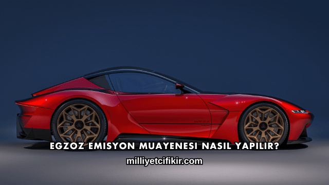 Egzoz Emisyon Muayenesi Nasıl Yapılır?