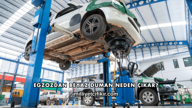 Egzozdan Beyaz Duman Neden Çıkar?