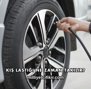 Kış Lastiği Ne Zaman Takılır?