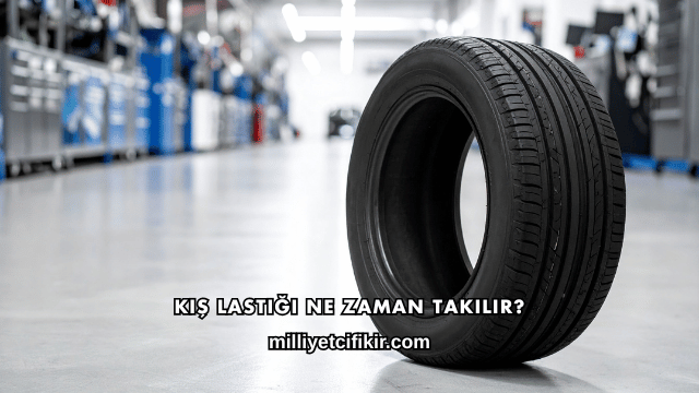 Kış Lastiği Ne Zaman Takılır?