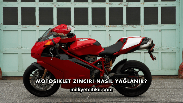 Motosiklet Zinciri Nasıl Yağlanır?