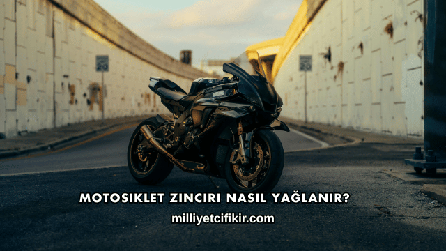 Motosiklet Zinciri Nasıl Yağlanır?