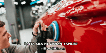 Pasta Cila Ne Zaman Yapılır?