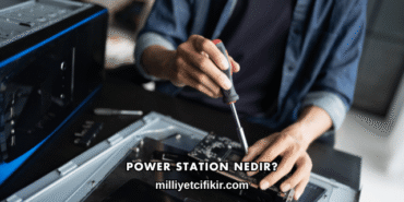 Power Station Nedir?