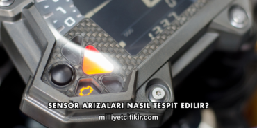 Sensör Arızaları Nasıl Tespit Edilir?
