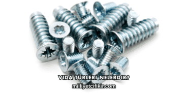 Vida Türleri Nelerdir?