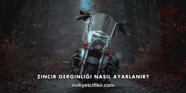 Zincir Gerginliği Nasıl Ayarlanır?