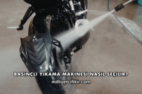 Basınçlı Yıkama Makinesi Nasıl Seçilir?