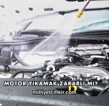 Motor Yıkamak Zararlı mı?