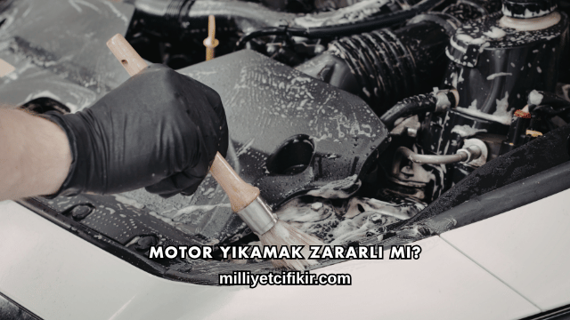 Motor Yıkamak Zararlı mı?
