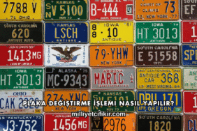 Plaka Değiştirme İşlemi Nasıl Yapılır?