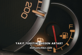 Yakıt Tüketimi Neden Artar?